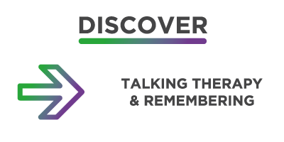 Discover - Talking Therapy & Remembering